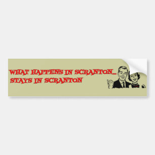 What Happens In Scranton Bumper Sticker