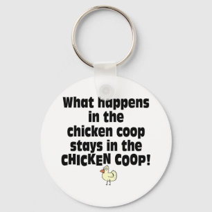 What Happens in the Chicken Coop Key Ring