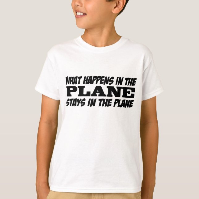 What Happens in the Plane T-Shirt (Front)
