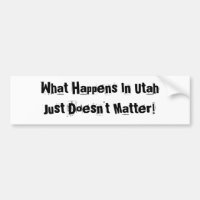 What Happens In Utah Just Does Not Matter