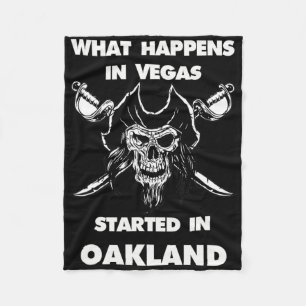 What Happens In Vegas Started In Oakland  Fleece Blanket