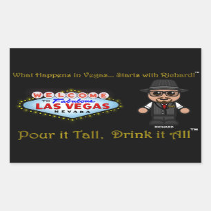 What Happens in Vegas...Starts with Richard!!! Rectangular Sticker