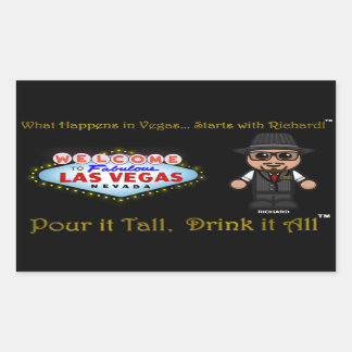 What Happens in Vegas...Starts with Richard!!! Rectangular Sticker