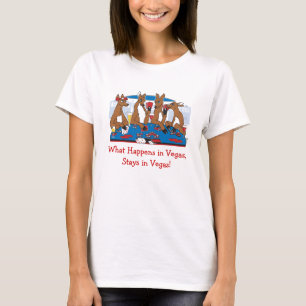 What Happens in Vegas, Stays in Vegas! T-Shirt
