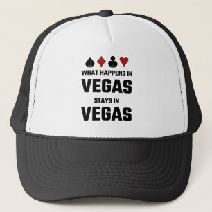 What Happens In Vegas Stays In Vegas Trucker Hat