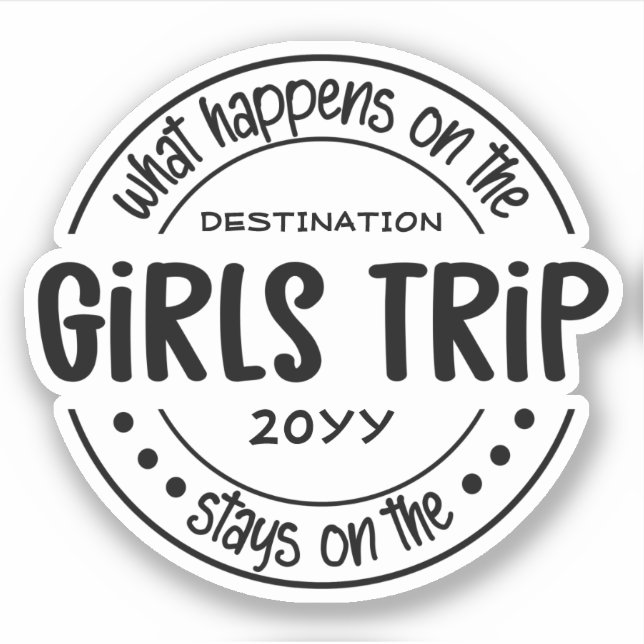 What happens on Girls Trip Custom Girls Vacation (Front)