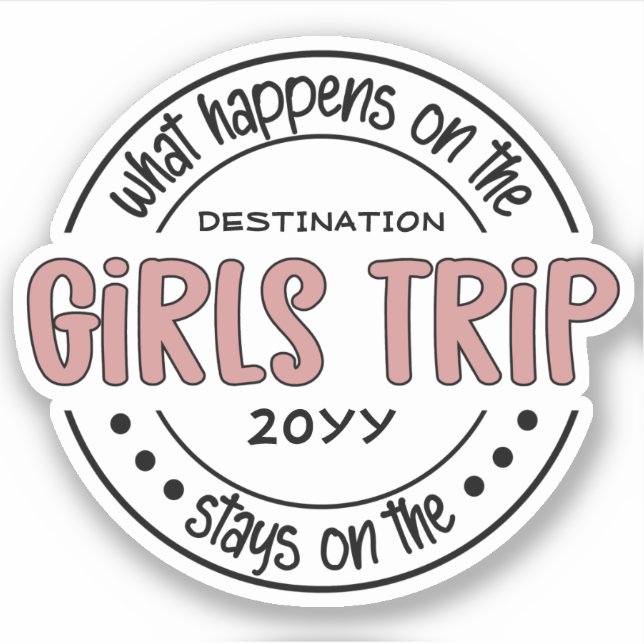 What happens on Girls Trip Custom Girls Weekend (Front)