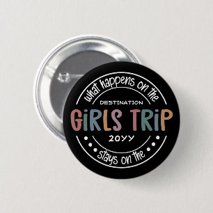 What happens on Girls Trip Custom Girls Weekend 6 Cm Round Badge
