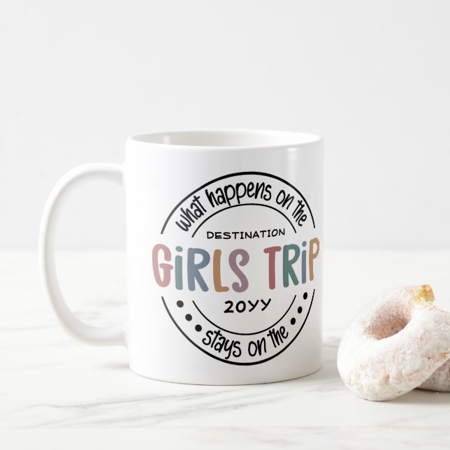 What happens on Girls Trip Custom Girls Weekend Coffee Mug (With Donut)