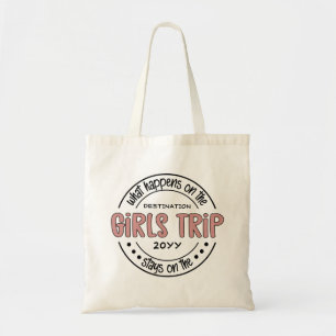 What happens on Girls Trip Custom Girls Weekend Tote Bag