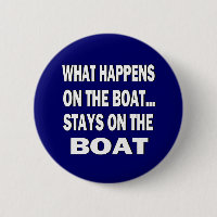 What happens on the boat stays on the boat - funny