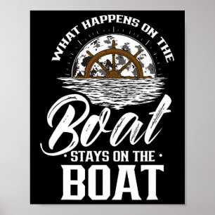 What Happens On The Boat Stays On The Boat Skipper Poster