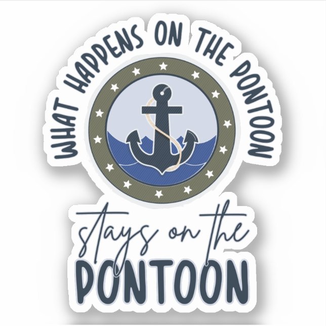 What Happens on the pontoon stays on the pontoon (Front)