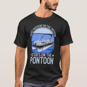What Happens On The Pontoon Stays On The Pontoon 2 T-Shirt