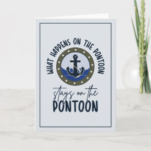 What Happens on the pontoon stays on the pontoon Card