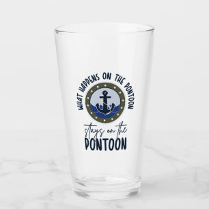 What Happens on the pontoon stays on the pontoon Glass