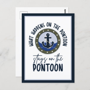 What Happens on the pontoon stays on the pontoon Postcard