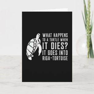 What Happens To A Turtle Lover Turtles Funny Gift Card