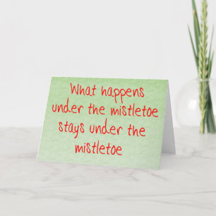 What Happens Under the Mistletoe Holiday Card