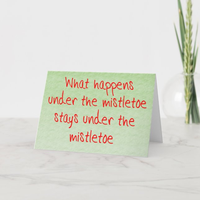 What Happens Under the Mistletoe Holiday Card (Front)