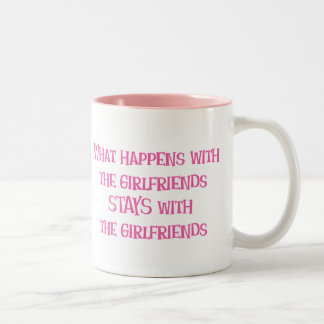 What Happens with the Girlfriends Two-Tone Coffee Mug