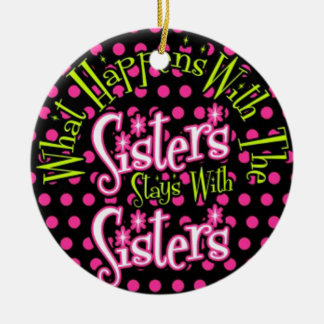 what happens with the sisters stays with sisters ceramic tree decoration