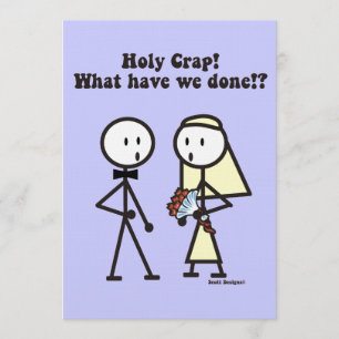 What Have We Done Wedding Invitation