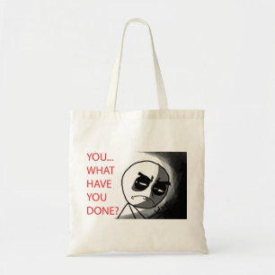 What Have You Done - Tote Bag