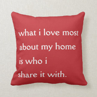 What I Love Most Pillow