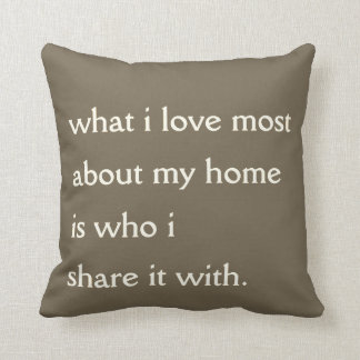 What I Love Most Pillow