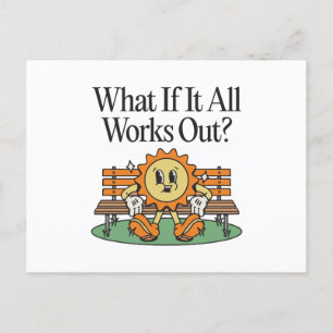 What if it all works out? holiday postcard
