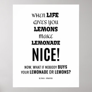 What if nobody buys your lemonade or lemons? poster