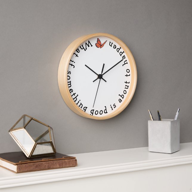 What if Something Good Round Wall Clock (Office)