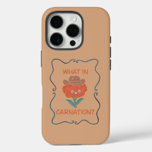 What in Carnation Funny Cowboy Flower iPhone 16 Pro Case