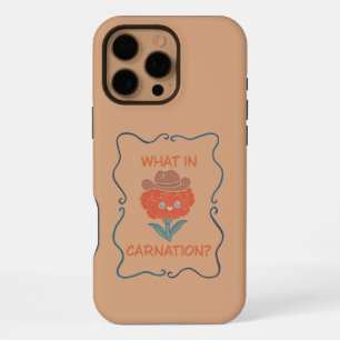 What in Carnation Funny Cowboy Flower iPhone 16 Pro Max Case