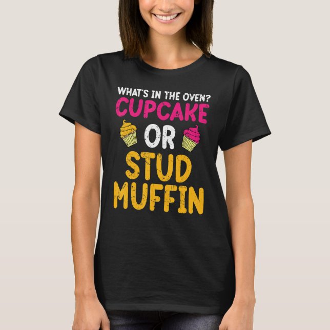 What In The Over Cupcake or Stud Muffin  Cupcake T-Shirt (Front)