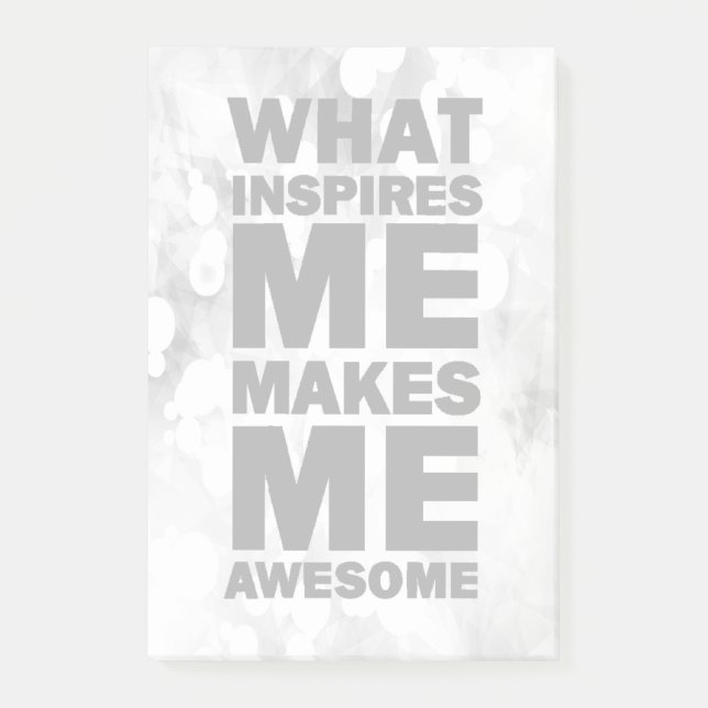 What Inspires Me Makes Me Awesome Post-it Notes (Front)