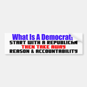What Is a Democrat? Bumper Sticker