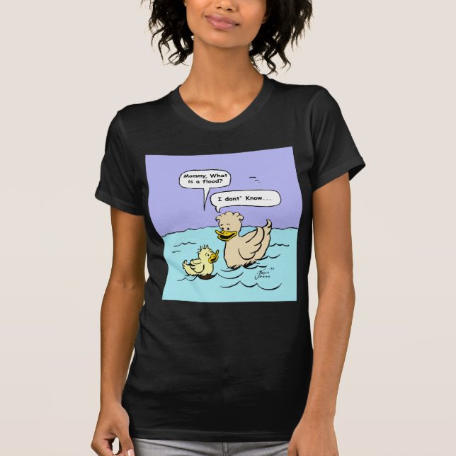 What is a flood. T-Shirt (Front)