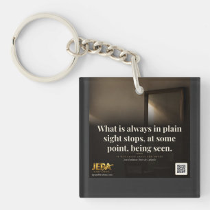 What Is Always in Plain Sight Book Quote Key Ring