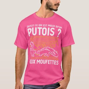 What Is Better Than A Poo Two Skunks T-Shirt