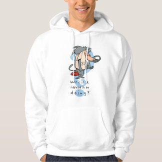 What is it I.R. Supposed To Be Doing?™ Hoodie