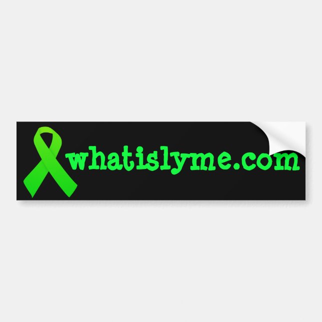 What Is Lyme bumper stickers (Front)