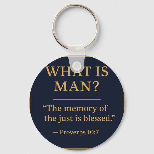 WHAT IS MAN – Bro Scott Memorial Acrylic Keychain (Front)
