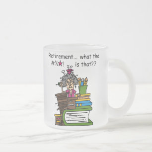 What is Retirement Humour Frosted Glass Coffee Mug