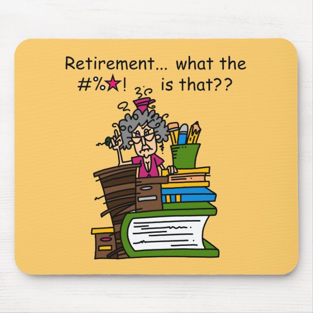 What is Retirement Humour Mouse Mat (Front)