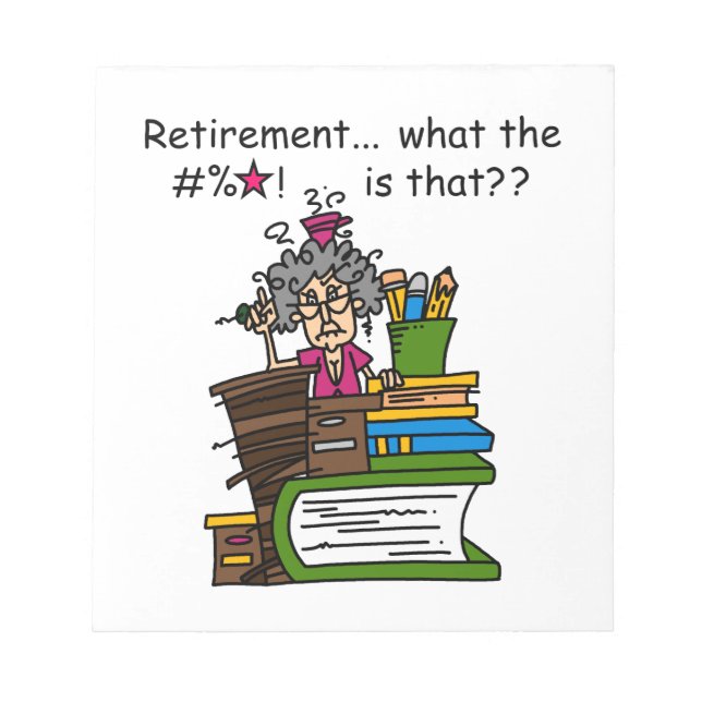What is Retirement Humour Notepad (Front)