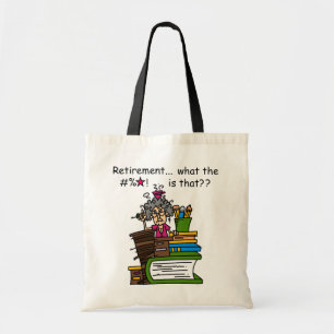 What is Retirement Humour Tote Bag