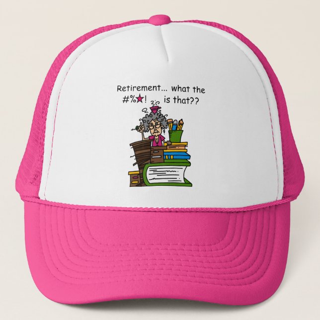 What is Retirement Humour Trucker Hat (Front)