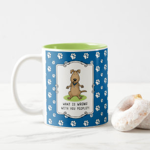 What is Wrong with You People? Funny Dog Two-Tone Coffee Mug